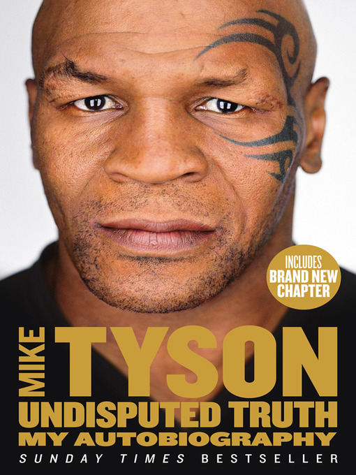 Title details for Undisputed Truth by Mike Tyson - Available